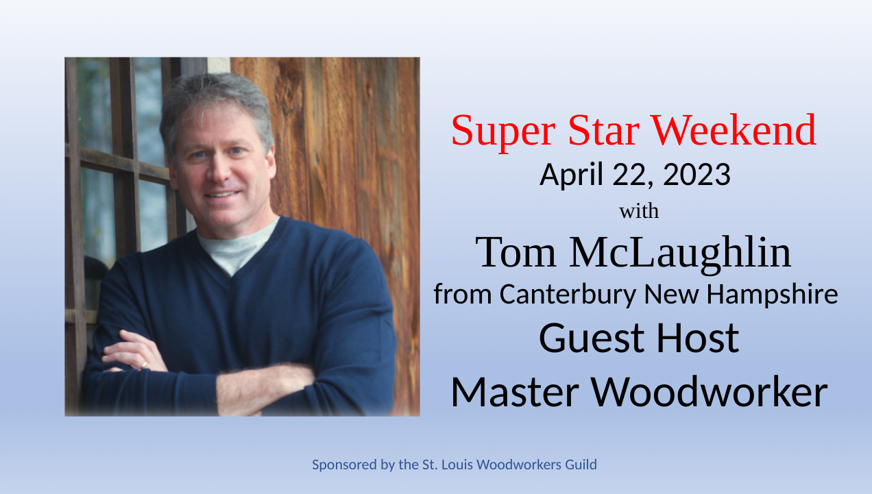 SLWG Super Star Event with Tom McLaughlin